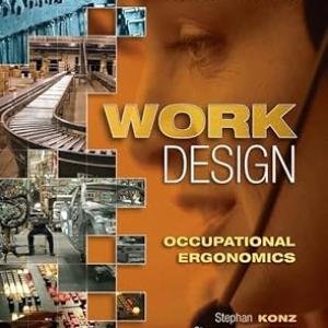 Work Design: Occupational Ergonomics: Occupational Ergonomics