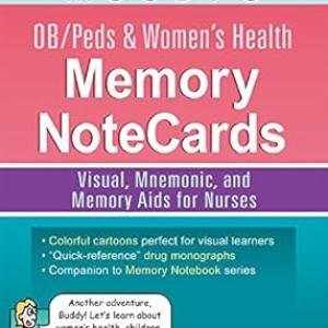 Mosby's OB/Peds & Women's Health Memory NoteCards: Visual, Mnemonic, and Memory Aids for Nurses