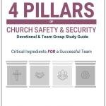 4 Pillars of Church Safety & Security: Devotional & Team Group Study Guide