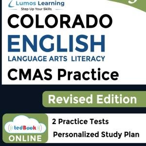 CMAS Test Prep: Gre 3 English Language Arts Literacy (ELA) Practice Workbook and Full-length Online Assessments: Coloro Measures of Acemic Success Study Guide (CMAS by Lumos Learning)