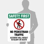 No Pedestrian Traffic Accident Will Result in Injury Sign, OSHA Safety First Sign, 24x30 Inches, Rust Free .063 Aluminum, Fe Resistant, Indoor/Outdoor Use, Me in USA
