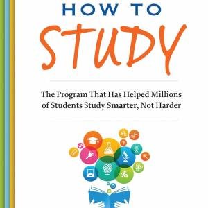 How to Study, 25th Anniversary Edition (Ron Fry's How to Study Program)
