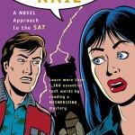 Tooth And Nail: A Novel Approach to the SAT (A Harvest Test Preparation Book)