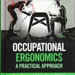 Occupational Ergonomics: A Practical Approach