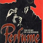 Perfume: The Story of a Murderer